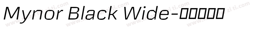 Mynor Black Wide字体转换